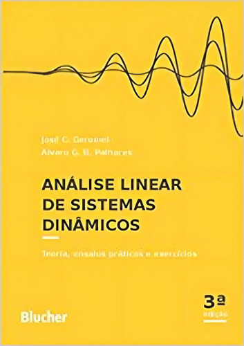 Analise Linear De Sistemas Dinamicos, De Geromel,palhares. Editora Edgard Blucher, Capa Mole Em Português, 2021