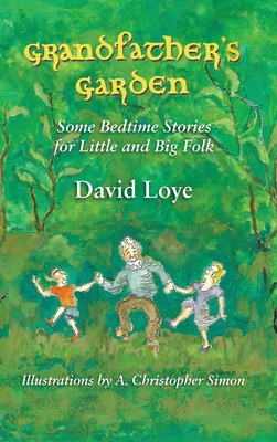 Libro Grandfather's Garden: Some Bedtime Stories For Litt...