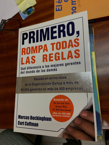 Libro Primero Rompa Todas Las Reglas, Marcus Buckingham 2000