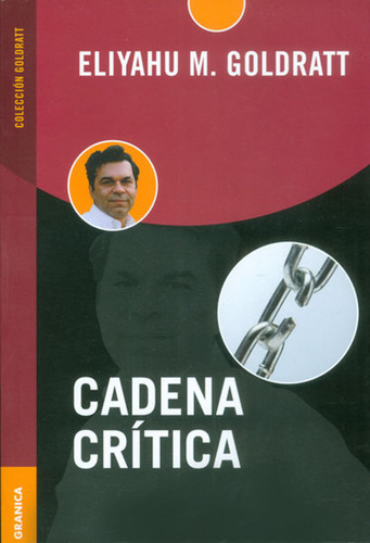 Cadena Critica / Eliyahu M. Goldratt