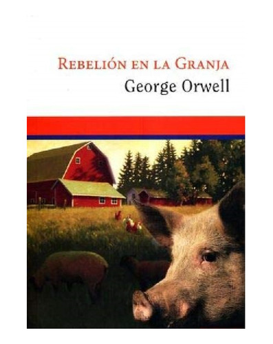 Rebelion En La Granja