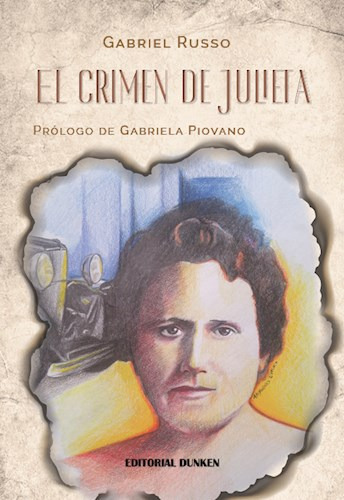 El Crimen De Julieta, De Gabriel Russo. Editorial Dunken Srl, Tapa Blanda En Español