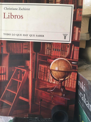 Christiane Zschirnt : Libros. Todo Lo Que Hay Que Saber (Usado)