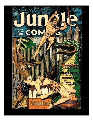 Libro: Jungle Comics #54: Cómic De La Selva De La Edad De Or