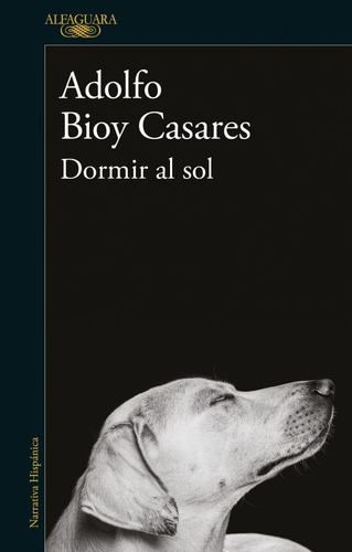 Libro Dormir Al Sol - Bioy Casares, Adolfo