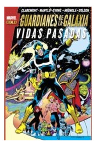 Guardianes De La Galaxia:vidas Pasadas