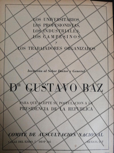 Afiche Politico Retro Gustavo Baz A Presidente. 1946