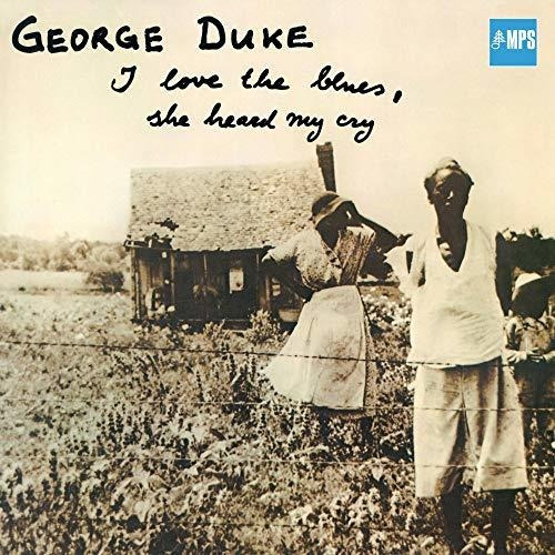 Lp I Love The Blues, She Heard My Cry (lp) - George Duke