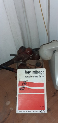 Horacio Ferrer // Fray Milonga