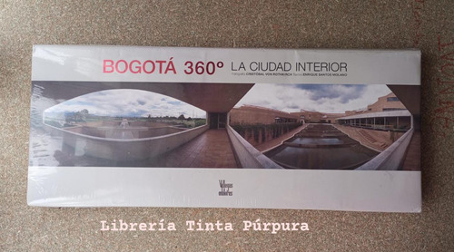 Bogotá. 360 Grados. Libro De Fotografía.