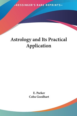 Libro Astrology And Its Practical Application - Parker, E.