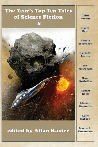 The Year's Top Ten Tales Of Science Fiction 8, De Reed, Robert. Editorial Createspace, Tapa Blanda En Inglés