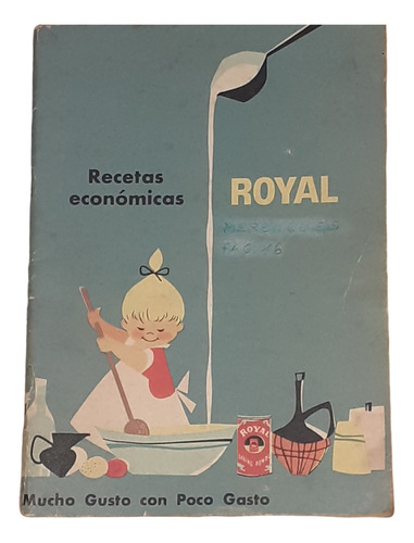 Recetas Económicas- Recetario Antiguo Royal