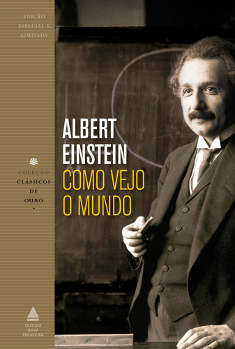 Como vejo o mundo, de Einstein, Albert. Editora Nova Fronteira Participações S/A, capa dura em português, 2017