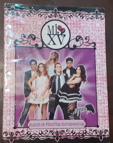 Album * Mis Xv * Tiene 19 Figuritas, 2012