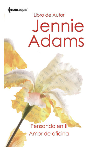 Libro Pensando En Ti; Amor De Oficina - Adams, Jennie