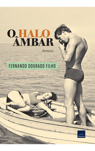 Libro Halo Ambar, O De Dourado Filho, Fernando Azuco Ativida