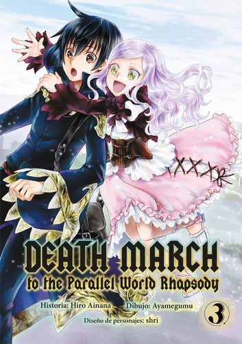 Death March To The Parallel World Rhapsody Manga 3, De Hiro Ainana. Editorial Kamite, Tapa Blanda En Español, 2022