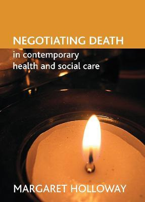 Libro Negotiating Death In Contemporary Health And Social...