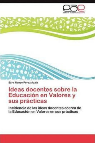 Ideas Docentes Sobre La Educacion En Valores Y Sus  Jyiossh