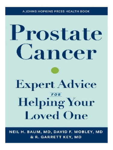 Prostate Cancer - David Mobley, Richard G. Key, Neil H. Eb04