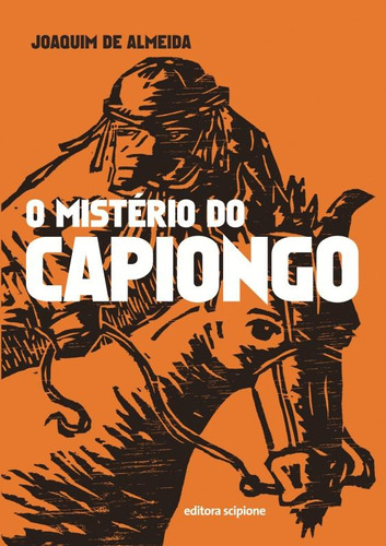 O mistério do Capiongo, de Almeida, Joaquim de. Série Matrizes Editora Somos Sistema de Ensino, capa mole em português, 2015