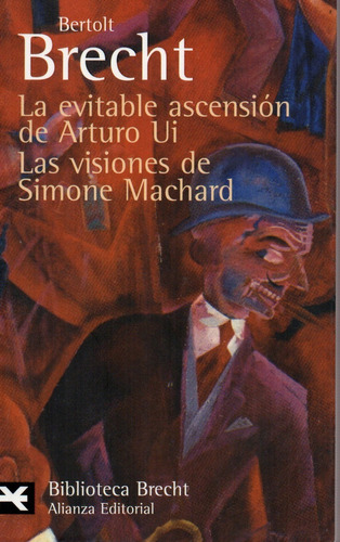 Evitable Ascension De Arturo Ui - Visiones De Simo - Brecht