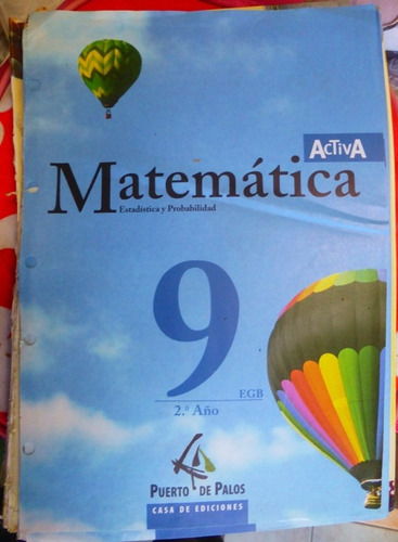 Matematica Activa 9 - Puerto De Palos - 2001 - P/ Encarpetar