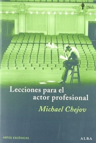 Lecciones Para El Actor Profesional - Michael Chekhov