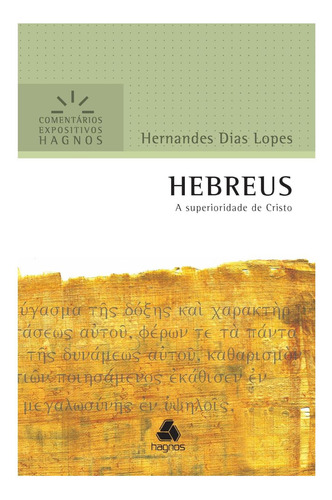 Livro: Hebreus: A Superioridade De Cristo (comentários Expos