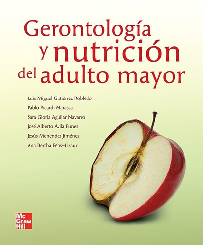 Gutiérrez. Gerontología Y Nutrición Del Adulto Mayor. Ori.