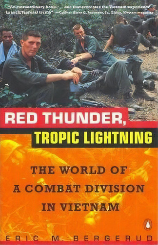 Red Thunder, Tropic Lightning : The World Of A Combat Division In Vietnam, De E.m. Bergerud. Editorial Penguin Books Australia, Tapa Blanda En Inglés