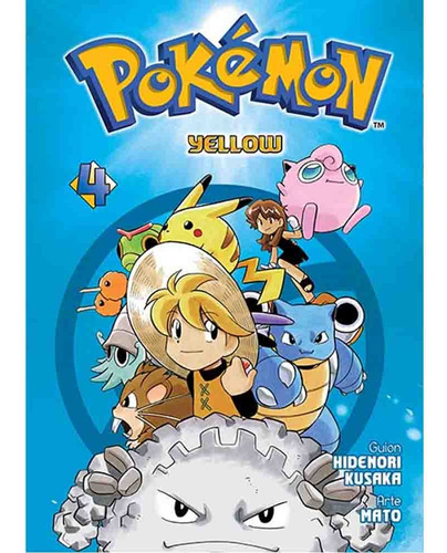 Pokemon Yellow 04 (ultimo Tomo) - Hidenori Kusaka