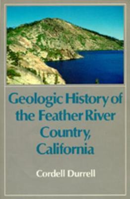 Libro Geologic History Of The Feather River Country, Cali...