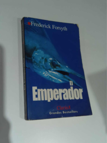 Frederick Forsyth - El Emperador