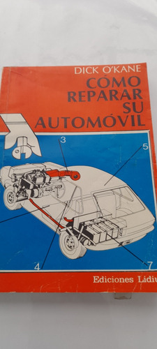 Como Reparar Su Automóvil De Dick O'kane - Lidium (usado)