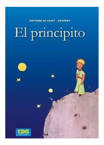 El Principito Tapa Dura Azul (edg) Antoine De Saint-exupéry