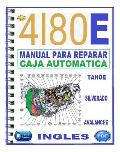 Manual De Taller Reparación Caja Automatica 4l80-e Silverado