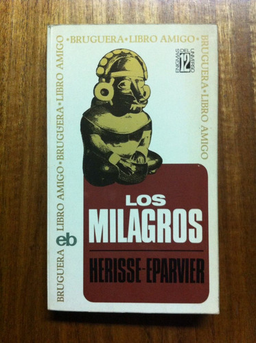 Los Milagros - Marc Herisse Y Jean Eparvier