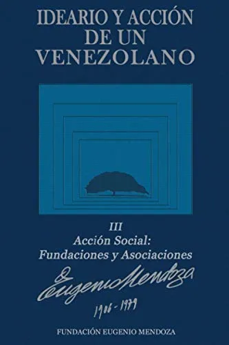 comprar Ideario Y Accion De Un Venezolano Libro Iii: Accion Social, 