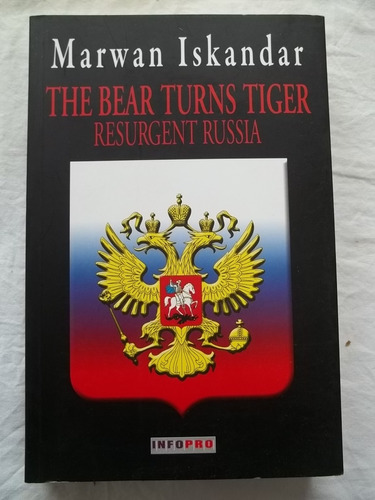 Livro The Bear Turns Tiger Resurgent Russia Marwan Iskandar