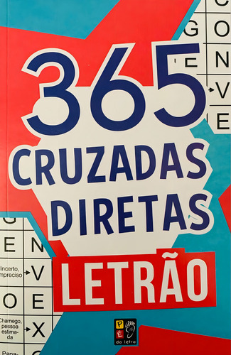 Livro 365 Letrao - Cruzadas Diretas Azul: Livro 365 Letrao - Cruzadas Diretas Azul, De Pé Da Letra. Editora James Antonio Misse Editora Pe Da Letra, Capa Capa Comum Em Português, 2023