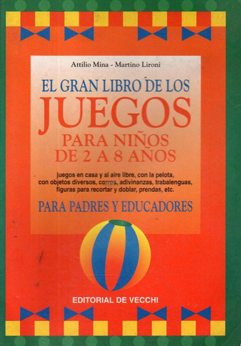 El Gran Libro De Los Juegos Para Niños De 2 A 8 Años 