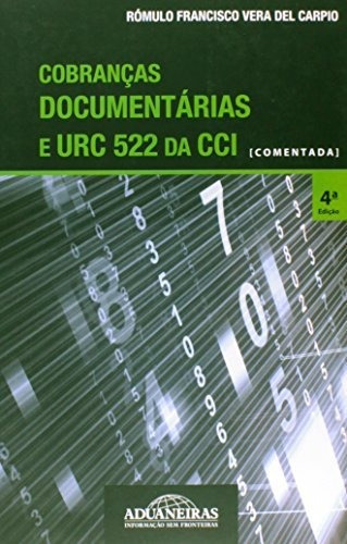 Cobrancas Documentarias E Urc 522 Da Cci - Comentada