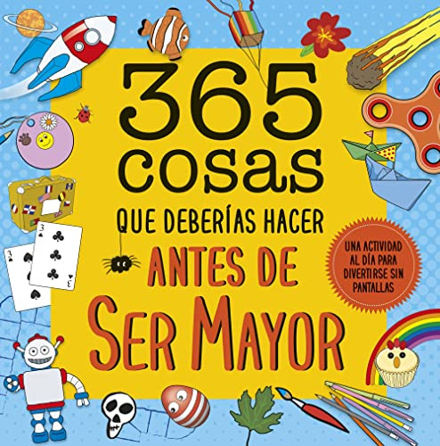 365 Cosas Que Deberias Hacer Antes De Ser Mayor - Vv Aa 