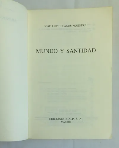 Mundo Y Santidad. Jose Luis Illanes (Usado)