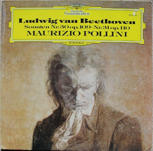 Beethoven: Sonaten Nr.30 Op.109 · Nr.31 Op.110 | Pollini