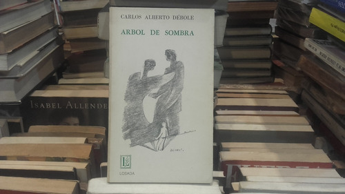 Dedicado Carlos Débole Arbol De Sombra Eshop El Escondite