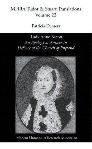 'an Apology Or Answer In Defence Of The Church Of England', De Patricia Demers. Editorial Modern Humanities Research Association, Tapa Blanda En Inglés