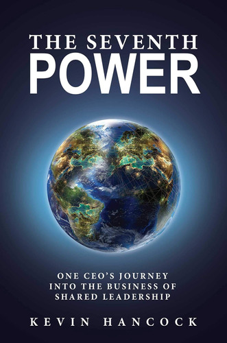 Libro: The Seventh Power: One Ceoøs Journey Into The Busines
